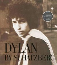 Book cover of Dylan By Schatzberg, featuring Bob Dylan in a white scarf looking at camera. Published by ACC Art Books.