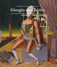 Giorgio de Chirico Vol 2