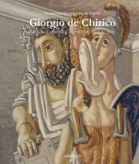 Giorgio de Chirico Vol 3