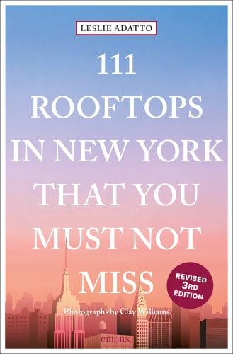 111 ROOFTOPS IN NEW YORK THAT YOU MUST NOT MISS in white font on blue and pink Ombre New York City skyline.