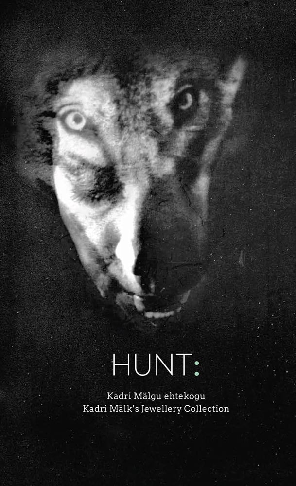 2 overlaid pictures of female face with transparent wolf head over top, black cover, HUNT Kadri Mälk's Jewellery Collection in white font below.