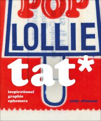 Blue red and white ice lolly graphic on cover of 'TAT*, Inspirational Graphic Ephemera', by Circa Press.