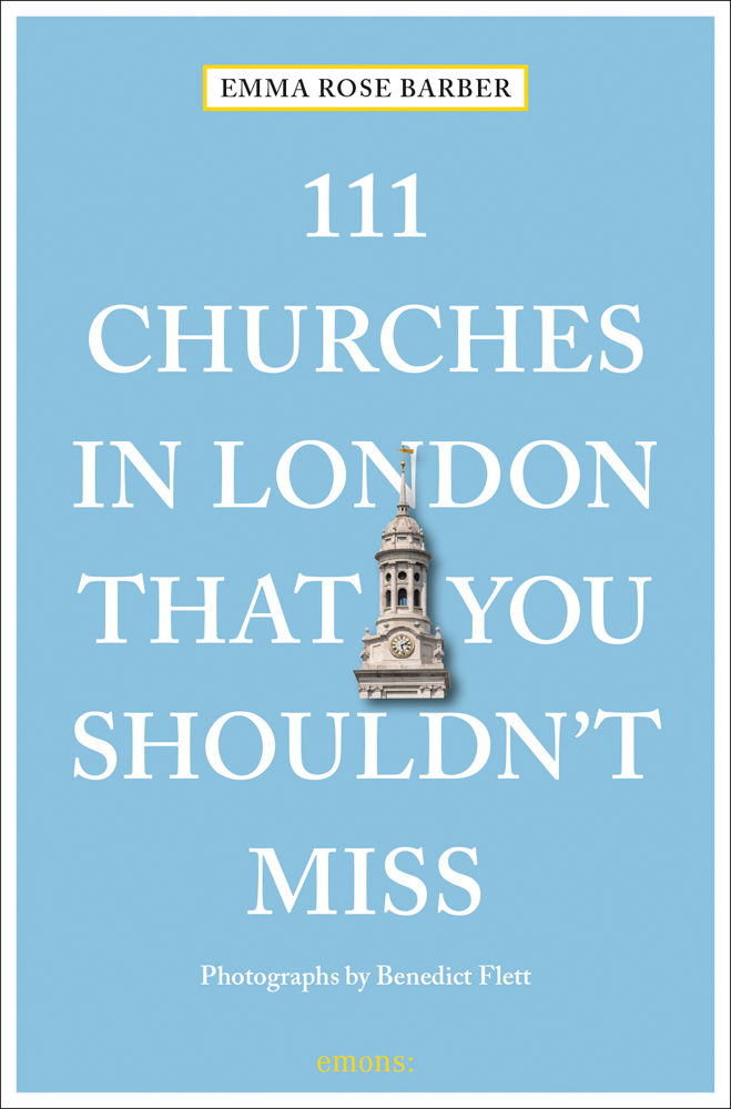 Domed tower near centre of pale blue cover of '111 Churches in London That You Shouldn't Miss', by Emons Verlag.