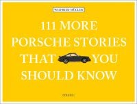 Porsche 930 near center of bright yellow landscape cover of '111 More Porsche Stories That You Should Know', by Emons Verlag.