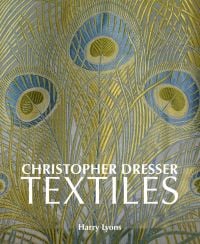 Arts and Crafts Christopher Dresser Peacock plumes print, on cover of 'Christopher Dresser Textiles', by ACC Art Books.