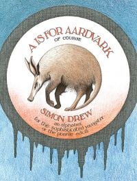 A Is for Aardvark