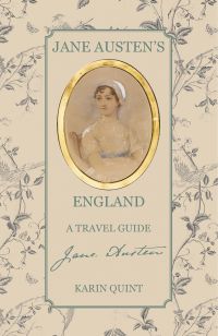 Miniature oval painting of Jane Austen framed in gold, on cover of 'Jane Austen's England A Travel Guide', by ACC Art Books.