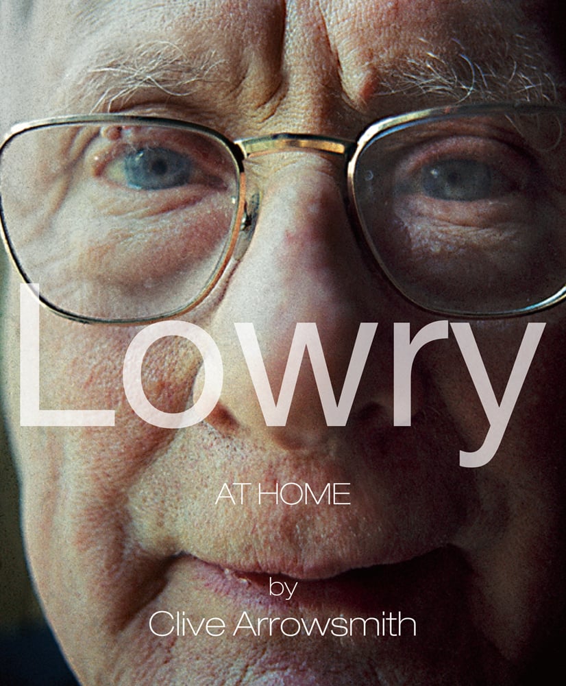 Book cover of Lowry: At Home, featuring the artist in his later years. Published by ACC Art Books.