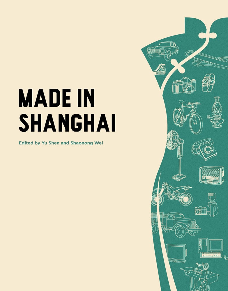 Green Cheongsam dress with white product images: bicycle, fan, on cream cover of 'Made in Shanghai, by ACC Art Books.