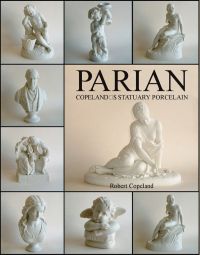 Collection of porcelain figures including a bust and cherub, on cover of 'Parian: Copeland's Statuary Porcelain', by ACC Art Books.