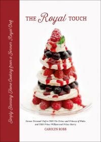 Book cover of The Royal Touch, with an Eton Mess: meringue tower with cherries and raspberries. Published by ACC Art Books.