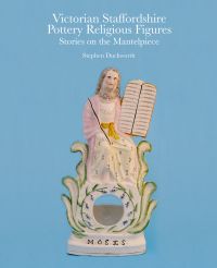 Book cover of Victorian Staffordshire Pottery Religious Figures, featuring a biblical figurine of 'Moses'. Published by ACC Art Books.