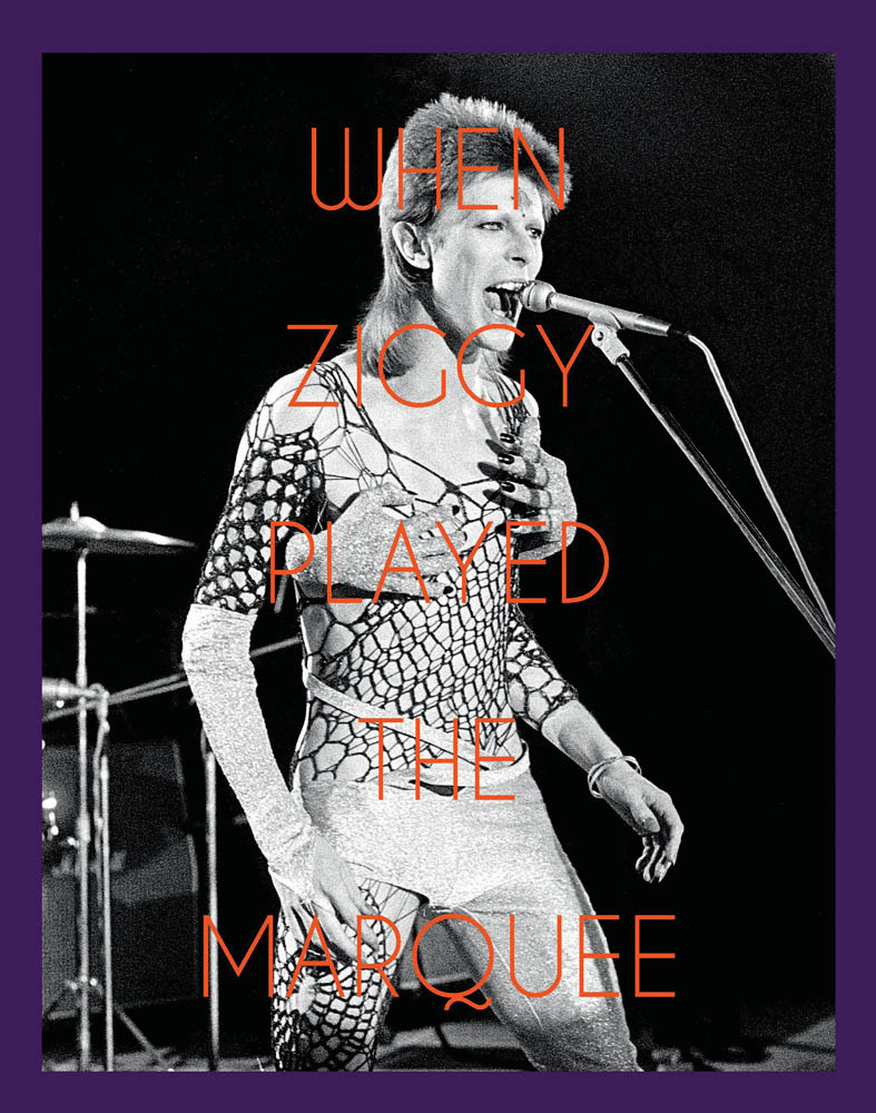 David Bowie as Ziggy Stardust singing on stage at The Marquee, on cover of 'When Ziggy Played the Marquee, David Bowie's Last Performance as Ziggy Stardust', by ACC Art Books.