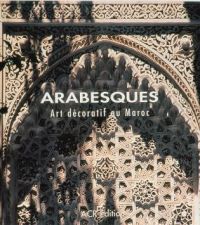 Carved Moroccan geometric architecture decoration, on cover of 'Arabesques, Art décoratif au Maroc', by ACR Edition.