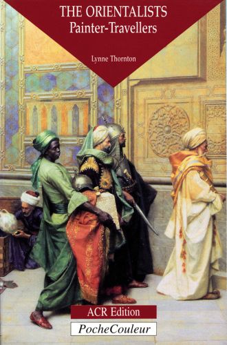 Oriental painting 'Outside the Palace' by Ludwig Deutsch, on cover of 'The Orientalists, Painter Travellers', by ACR Edition.