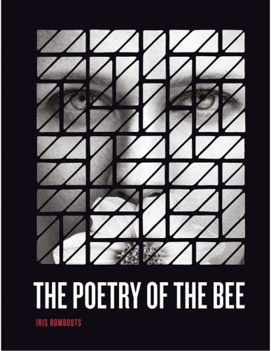 Book cover of Iris Rombouts: Poetry of the Bee, featuring a face with Dahlia flower to lips. Published by Exhibitions International.