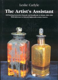 Book cover of The Artist's Assistant, with two glasses bottles of artist medium. Published by Archetype Publications.