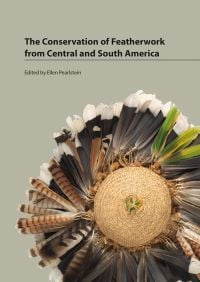Conservation of Featherwork from Central and South America
