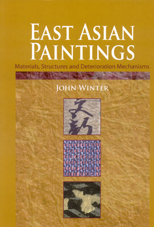 Book cover of East Asian Paintings: Materials, Structures and Deterioration Mechanisms, with a squares of paintings. Published by Archetype Publications.