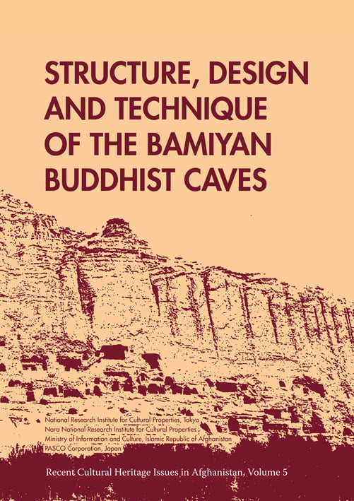 Structure, Design and Technique of the Bamiyan Buddhist Caves