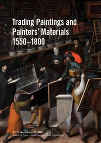 Book cover of Trading Paintings & Painters' Materials 1550-1800, with a painting of a group of people cataloging framed artworks. Published by Archetype Publications.