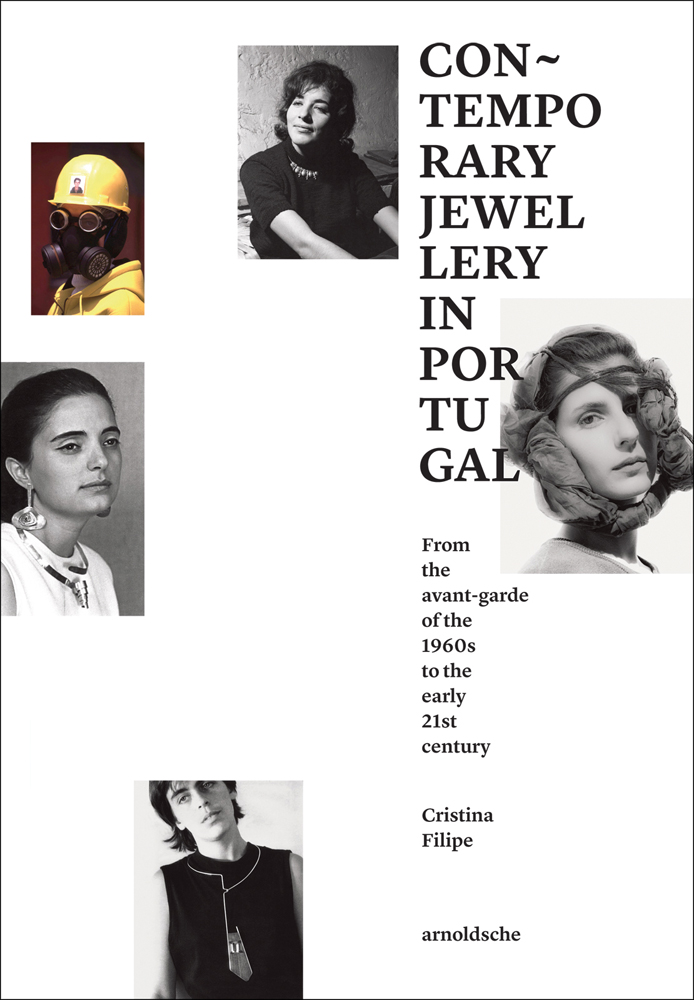 Montage of 5 models wearing jewellery pieces, white cover, CONTEMPORARY JEWELLERY IN PORTUGAL in black font to upper right.