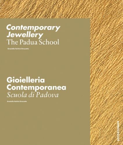 Contemporary Jewellery - The Padua School