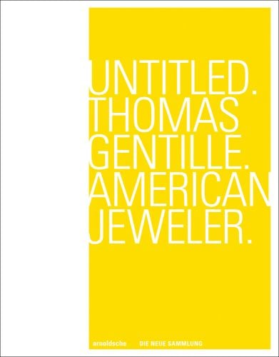 Untitled. Thomas Gentille. American Jewelry