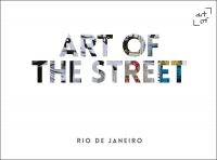 Art of the Street: Rio de Janeiro
