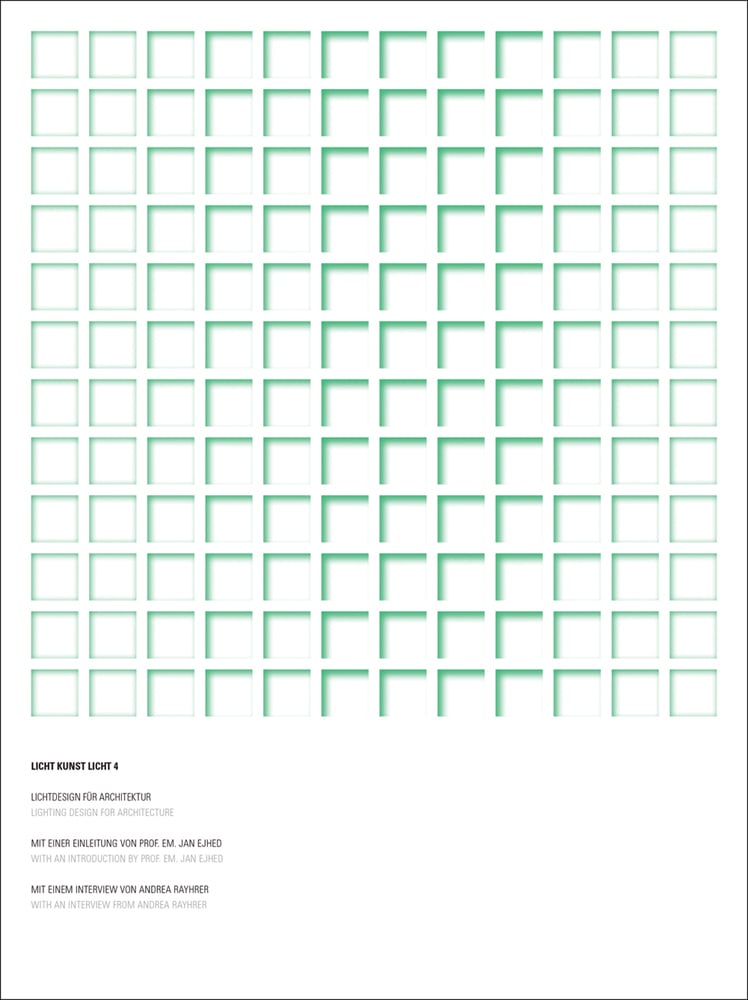 Grid of green edged squares on white cover of 'Licht Kunst Licht, Vol. 4: Lighting Design for Architecture' by Avedition Gmbh.