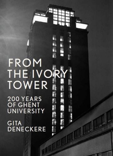 High rise building of Ghent University at night, FROM THE IVORY TOWER in off white font to lower left