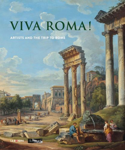 Painting, View of Campo Vaccino in Rome, VIVA ROMA! in green font above