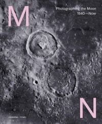 Gray cratered surface on cover of 'Moon, Photographing the Moon 1840-Now', by Hannibal Books.
