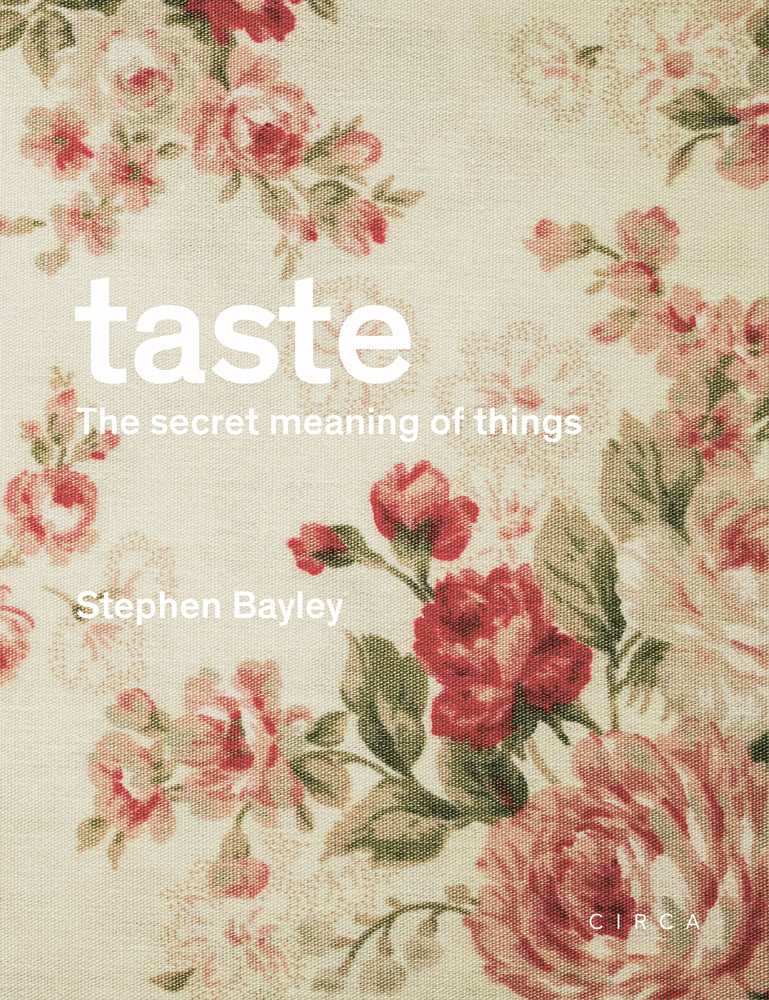 Pink floral fabric on cover of 'Taste, The Secret Meaning of Things', by Circa Press.