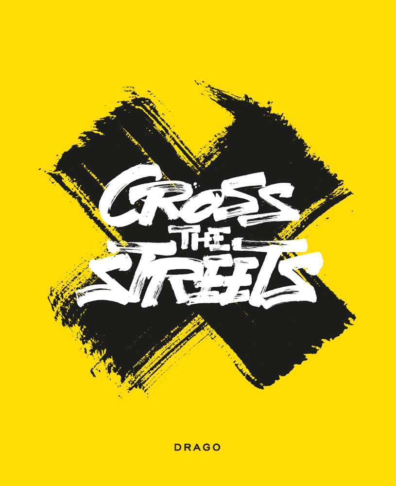Black cross to bright yellow cover of 'Cross The Streets', by Drago.