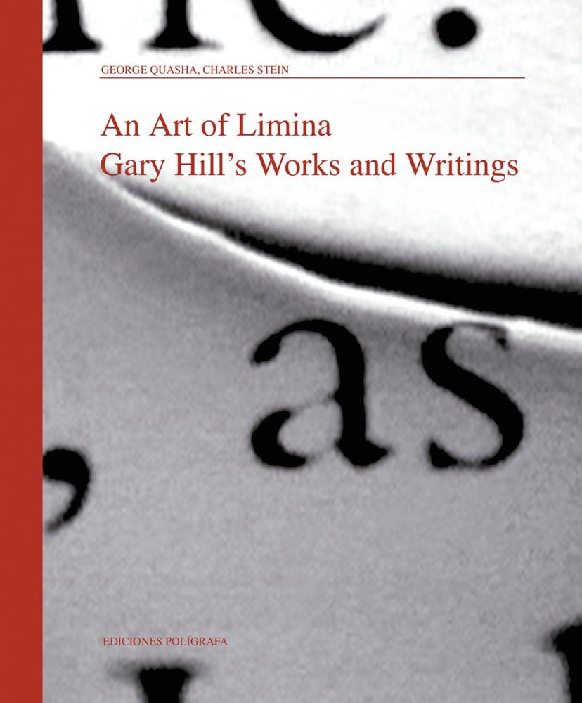 Art of Limina: Gary Hill's Works and Writings