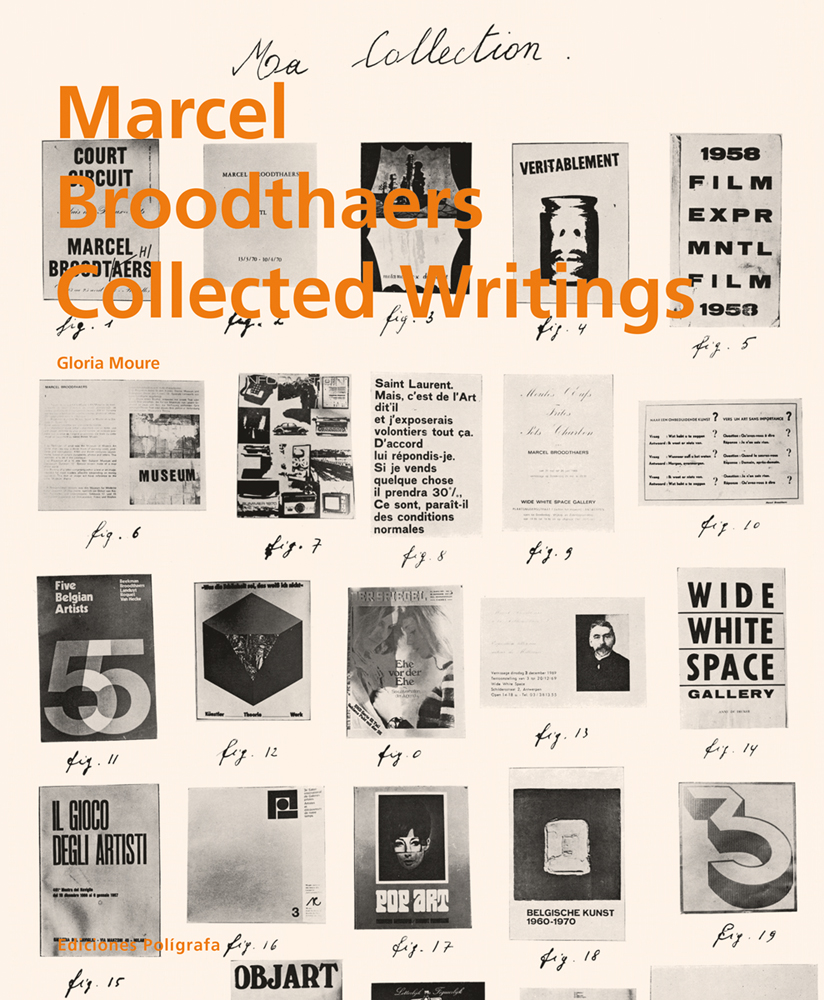 Marcel Broodthaers: Works and Collected Writings