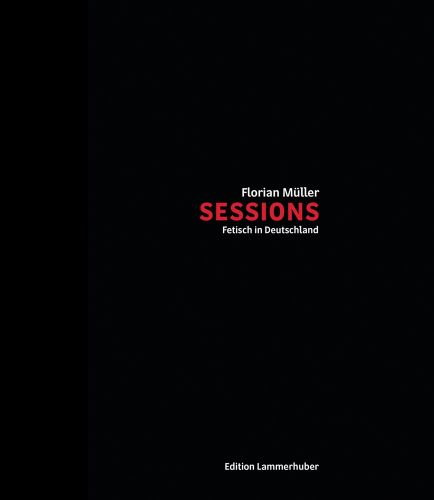 White and red text on black cover of 'Sessions', by Edition Lammerhuber.