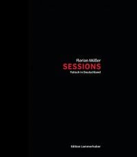 White and red text on black cover of 'Sessions', by Edition Lammerhuber.