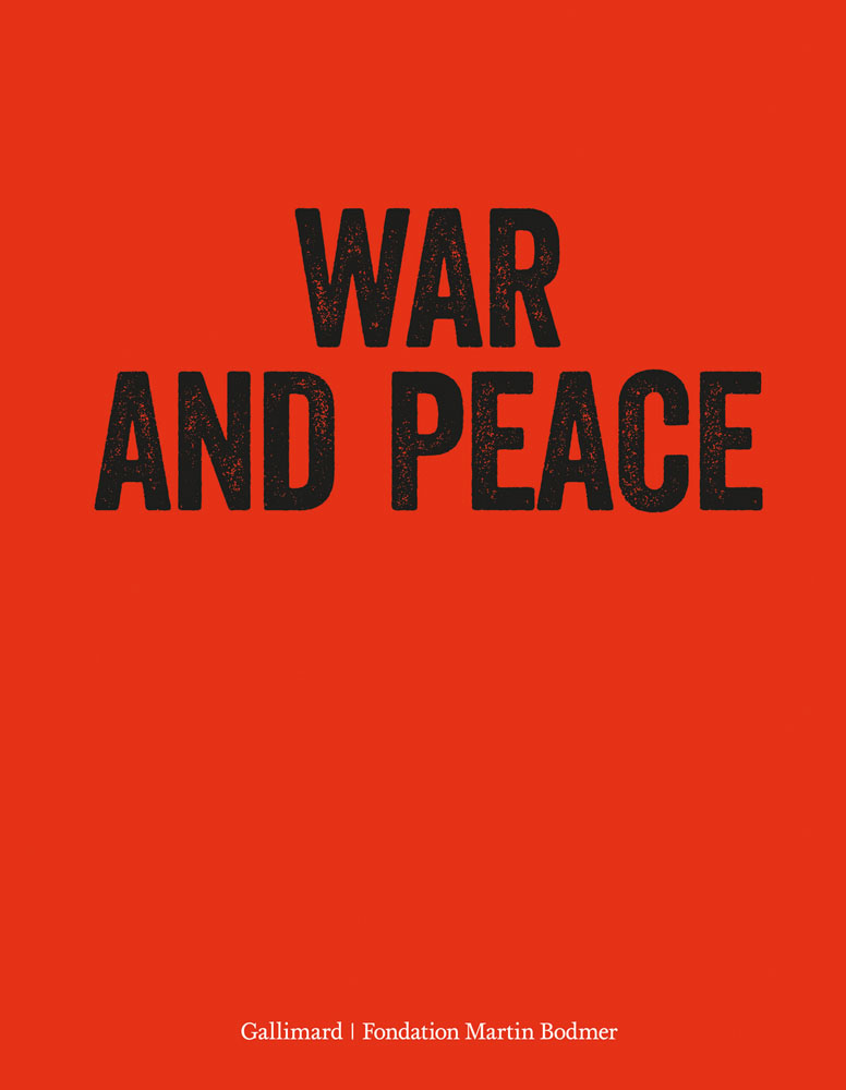 WAR AND PEACE in black font on red cover by Editions Gallimard.