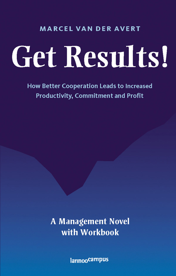Blue cover of 'Get Results, How Better Cooperation Leads to Increased Productivity, Commitment and Profit', by Lannoo Publishers.