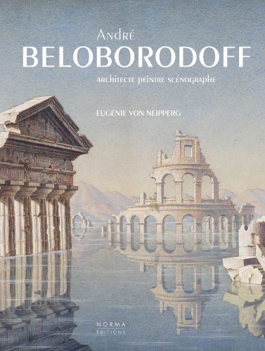 Scenographic painting of colosseum ruins, surrounded by water, on cover of Andre Beloborodoff Architecte, peintre, scenographe', by Editions Norma.