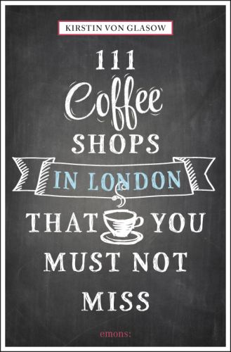 Cup of coffee drawn in white chalk, on black board cover of '111 Coffee Shops in London That You Must Not Miss', by Emons Verlag.