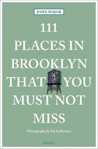 Stained glass water tower to centre of pale green cover of '111 Places in Brooklyn That You Must Not Miss', by Emons Verlag.