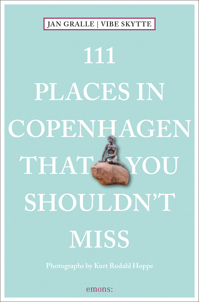 The Little Mermaid statue near centre of pale green cover of '111 Places in Copenhagen That You Shouldn't Miss', by Emons Verlag.