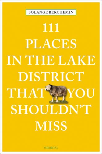 111 PLACES IN THE LAKE DISTRICT THAT YOU SHOULDN'T MISS in white font on bright yellow cover, sheep near centre