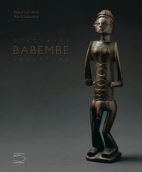 Book cover of Babembe Sculpture / Statuaire Babembe, featuring a tall, dark wood carved statue. Published by 5 Continents Editions.