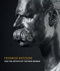 Book cover of Friedrich Nietzsche and the Artists of the New Weimar, featuring a bronze head of the German philosopher with a large moustache. Published by 5 Continents Editions.