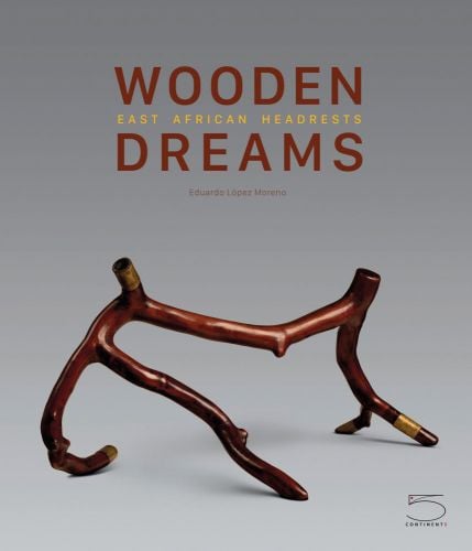 Grey book cover of Wooden Dreams, East African Headrests, featuring a carved mahogany wood rest, published by 5 Continents Editions.
