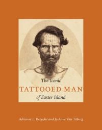 Book cover of The Iconic Tattooed Man of Easter Island, with a portrait of a man with a tattooed face. Published by Floating World Editions.